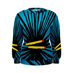 Match Cover Matches Women s Sweatshirt by Mariart