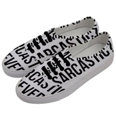 Me Sarcastic Never Men s Classic Low Top Sneakers by FunnyShirtsAndStuff
