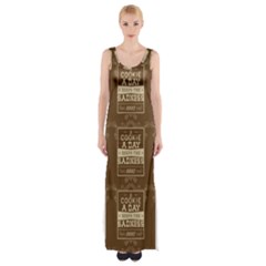 A Cookie A Day Keeps Sadness Away Thigh Split Maxi Dress by DinzDas