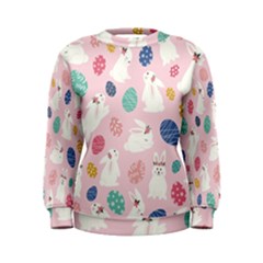 Cute Bunnies Easter Eggs Seamless Pattern Women s Sweatshirt by Jancukart