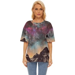 Mountain Space Galaxy Stars Universe Astronomy Oversized Basic Tee by Uceng