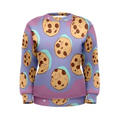 Cookies Chocolate Chips Chocolate Cookies Sweets Women s Sweatshirt by Ravend