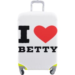 I Love Betty Luggage Cover (large) by ilovewhateva