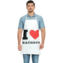 I Love Kathryn Kitchen Apron by ilovewhateva