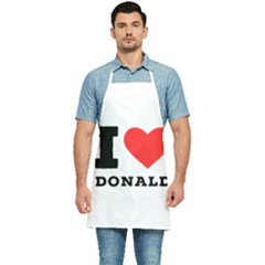 I Love Donald Kitchen Apron by ilovewhateva