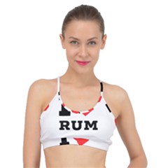 I Love Rum Basic Training Sports Bra by ilovewhateva