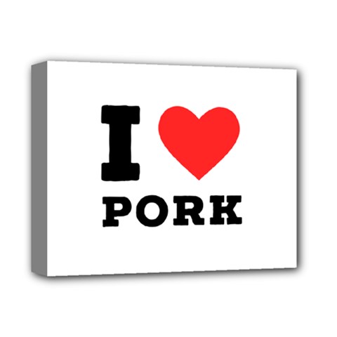 I Love Pork  Deluxe Canvas 14  X 11  (stretched) by ilovewhateva