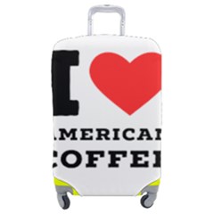 I Love American Coffee Luggage Cover (medium) by ilovewhateva
