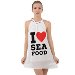 I Love Sea Food Halter Tie Back Chiffon Dress by ilovewhateva