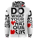 Do What Ur Heart Says Men s Zipper Hoodie View1