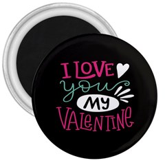  I Love You My Valentine / Our Two Hearts Pattern (black) 3  Magnets by FashionFling