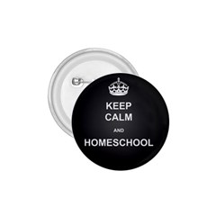 Keepcalmhomeschool 1 75  Buttons by athenastemple