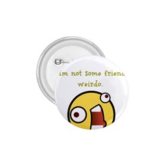 Weirdo 1 75  Buttons by athenastemple