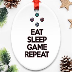 Eat Sleep Game Repeat Ornament (oval) by Valentinaart