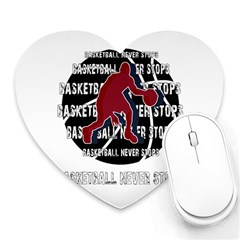 Basketball Never Stops Heart Mousepads by Valentinaart