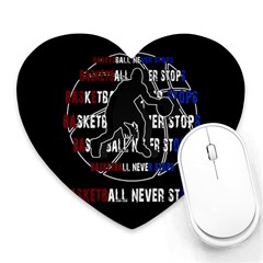 Basketball Never Stops Heart Mousepads by Valentinaart