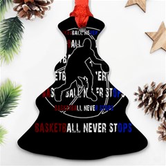 Basketball Never Stops Ornament (christmas Tree)  by Valentinaart