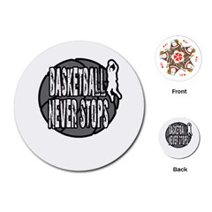 Basketball Never Stops Playing Cards (round)  by Valentinaart
