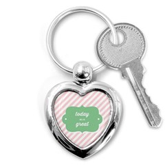 Today Will Be Great Key Chains (heart)  by BangZart