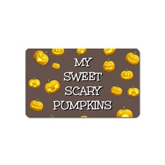 Hallowen My Sweet Scary Pumkins Magnet (name Card) by BangZart