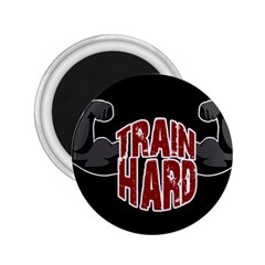 Train Hard 2 25  Magnets by Valentinaart