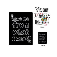Save Me From What I Want Playing Cards 54 (mini)  by Valentinaart