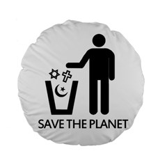 Save The Planet - Religions  Standard 15  Premium Round Cushions by Valentinaart