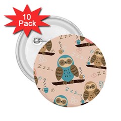 Seamless Pattern Owls Dream Cute Style Fabric 2 25  Buttons (10 Pack)  by Vaneshart