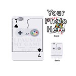 I Had to Pause My Game to Be Here Playing Cards 54 Designs (Mini) Front - Spade7