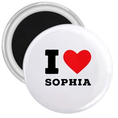 I Love Sophia 3  Magnets by ilovewhateva