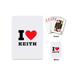I Love Keith Playing Cards Single Design (mini) by ilovewhateva