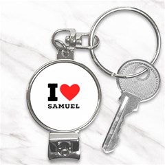 I Love Samuel Nail Clippers Key Chain by ilovewhateva