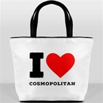 I love cosmopolitan  Bucket Bag Back
