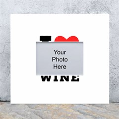 I Love Red Wine White Wall Photo Frame 5  X 7  by ilovewhateva