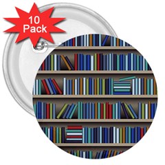 Bookshelf 3  Buttons (10 Pack)  by Mog4mog4