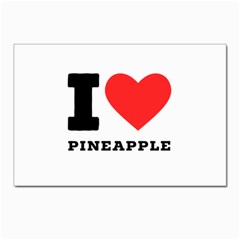 I Love Pineapple Postcards 5  X 7  (pkg Of 10) by ilovewhateva