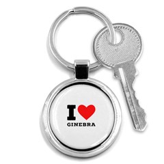 I Love Ginebra Key Chain (round) by ilovewhateva