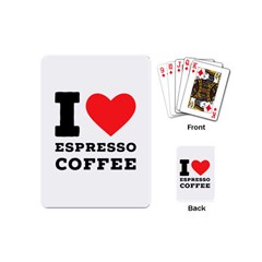 I Love Espresso Coffee Playing Cards Single Design (mini) by ilovewhateva