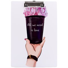 All You Need Is Love 2 A4 Acrylic Clipboard by SychEva