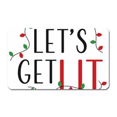 Let s Get Lit Christmas Jingle Bells Santa Claus Magnet (rectangular) by Ndabl3x